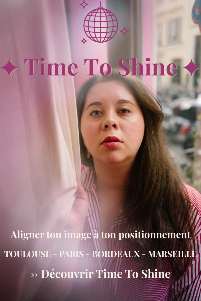 Time To Shine - personal branding stratégique femme entrepreneur Toulouse Paris Bordeaux Marseille
